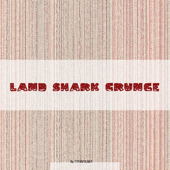 Land Shark Grunge example